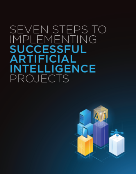 Seven steps to implementing successful artificial intelligence projects